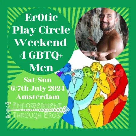 Er0tic Play Circle 4 GBTQ+ Men Weekend (6-7 July 2024)